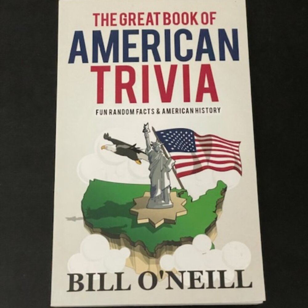 The Great Book of American Trivia | Fun Random Facts & American History